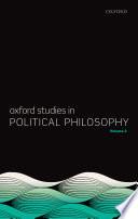 Oxford Studies In Political Philosophy.