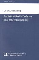 Ballistic-missile defence and strategic stability.