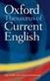 Oxford Dictionary & Thesaurus Of Current English.