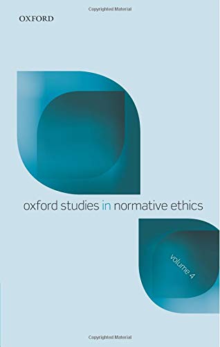 Oxford Studies In Normative Ethics: Volume 4.