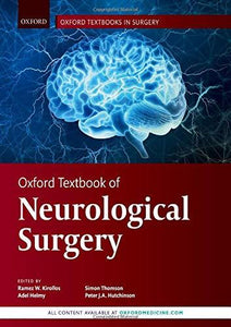 Oxford Textbook Of Neurological Surgery (oxford Textbooks In Surgery).