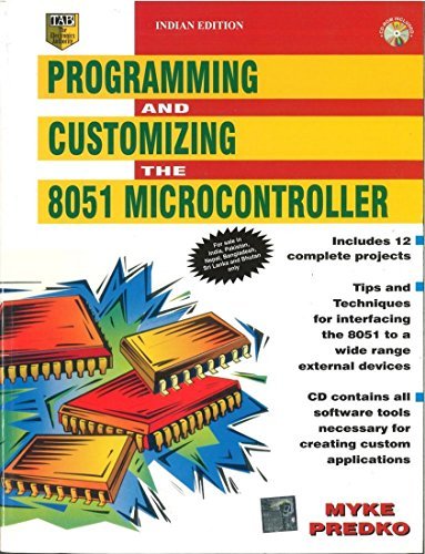 Programming And Customizing The 8051 Microcontroller (with Cd).
