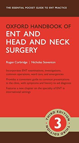Oxford Handbook Of Ent And Head And Neck Surgery.