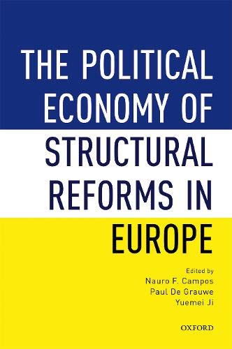 The Political Economy Of Structural Reforms In Europe.