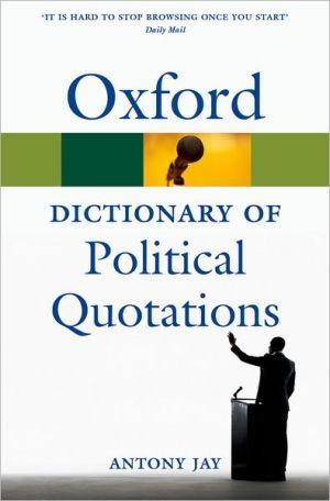 Oxford dictionary of political quotations.