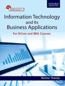 Information Technology And Its Business Applications (pb)....reema Thareja.
