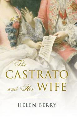 The Castrato And His Wife.