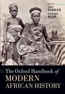 The Oxford Handbook Of Modern African History (oxford Handbooks In History).