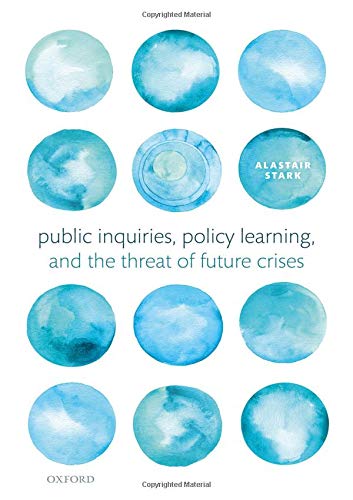 Public Inquiries, Policy Learning, And The Threat Of Future Crises.