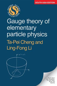 Gauge Theory of Elementary Particle Physics.