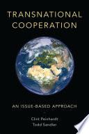 Transnational cooperation: an issue-based approach.