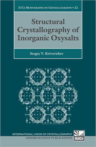 Structural Crystallography of Inorganic Oxysalts.