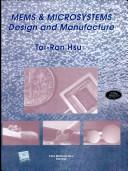 Mems And Microsystems Design And Manufacture, 1st Edn.