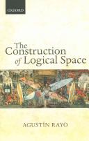 The Construction Of Logical Space.
