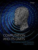 Computation And Its Limits.