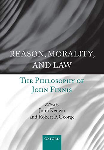 Reason, Morality, And Law: The Philosophy Of John Finnis.