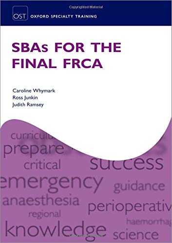 Sbas For The Final Frca (oxford Specialty Training: Revision Texts).