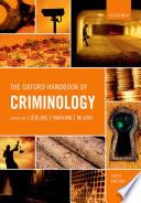 The Oxford handbook of criminology.