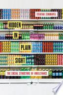 Hidden in plain sight: the social structure of irrelevance.