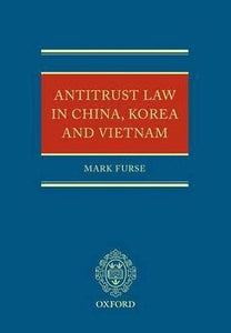 Antitrust Law In China, Korea, And Vietnam.